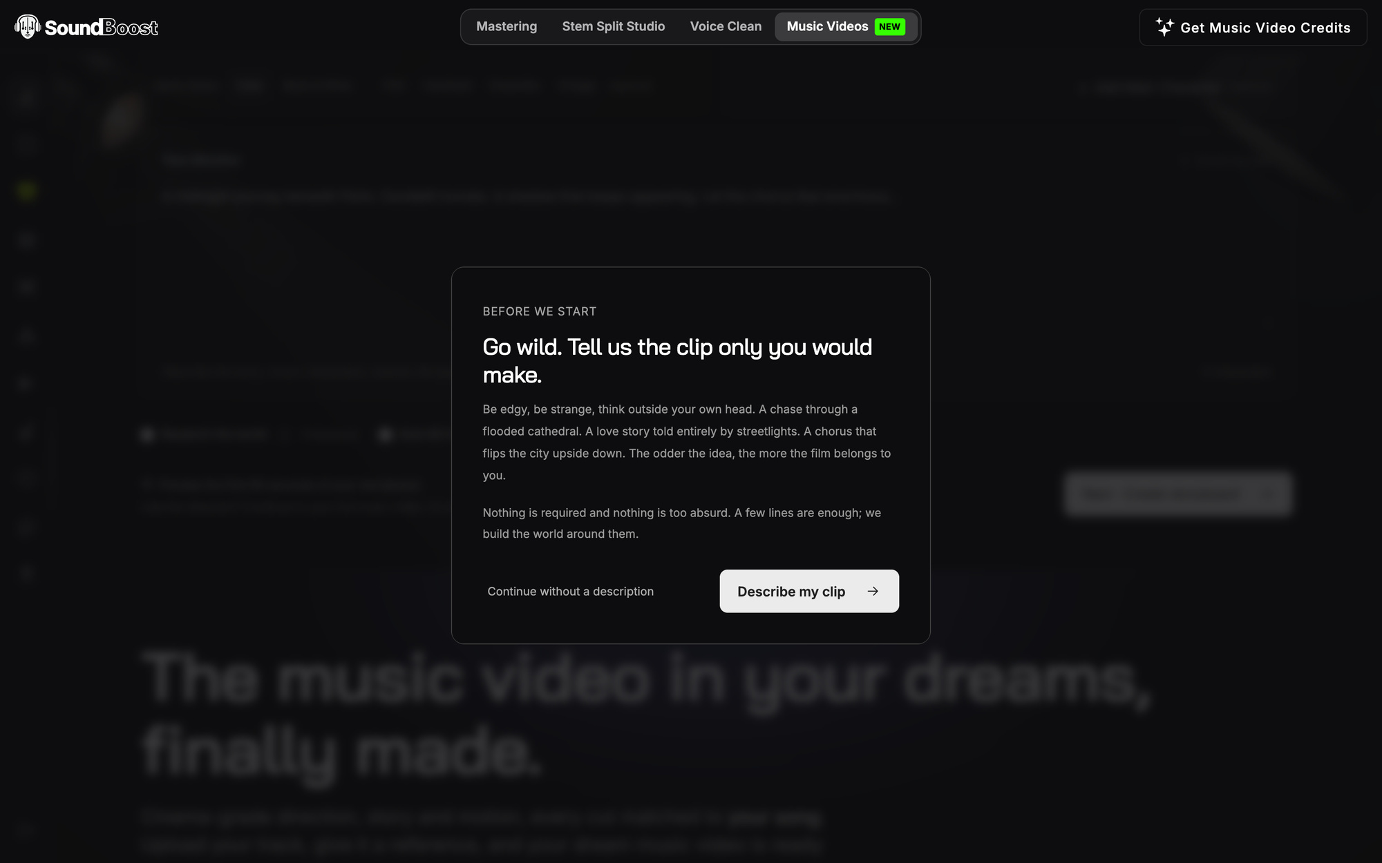 The dialog that appears when Next is pressed with an empty direction: "Go wild. Tell us the clip only you would make." with Continue without a description and Describe my clip buttons