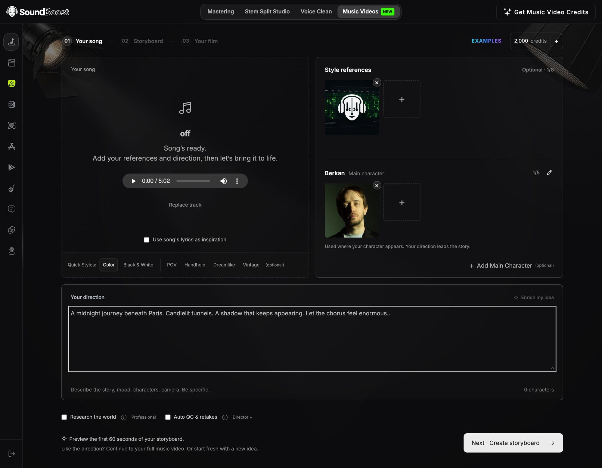 The whole Your song step filled in: the song card reading Song’s ready with a player, a style reference and a main character named Berkan on the right, the direction field below, and the footnote "Preview the first 60 seconds of your storyboard" next to the Next · Create storyboard button