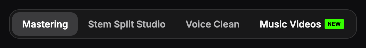 The upload page product switcher: Mastering, Stem Split Studio, Voice Clean and Music Videos with a green NEW badge
