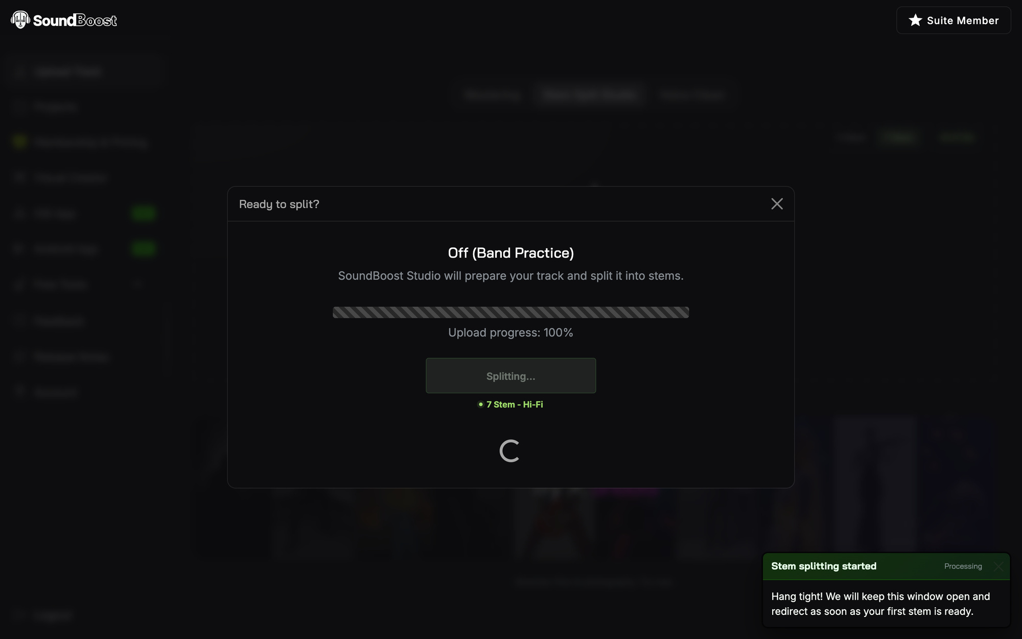 The Ready to split dialog after Start Splitting, showing the upload at 100 percent and a Splitting status, with a toast saying the window stays open until the first stem is ready